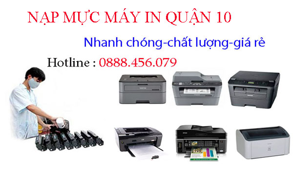 NẠP MỰC MÁY IN QUẬN 10