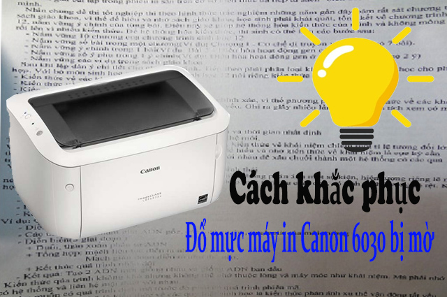 đổ mực máy in canon 6030 bị mờ