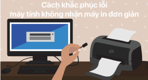 cách khắc phục lỗi máy in không kết nối máy tính