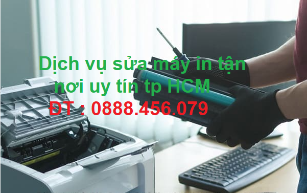 sửa máy in uy tín tận nơi